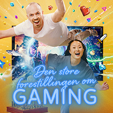 Den Store Forestillingen om Gaming