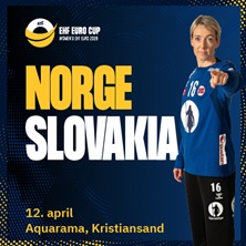 H&Aring;NDBALLJENTENE &ndash; EHF EURO Cup: Norge - Slovakia