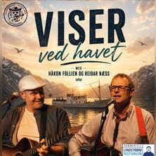 Viser Ved Havet: H&aring;kon og Reidar