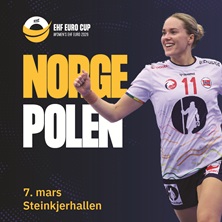 H&Aring;NDBALLJENTENE &ndash; EHF EURO Cup: Norge &ndash; Polen