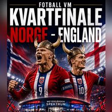 Fotball VM Kvartfinale:<br>Norge - England // Meyerg&aring;rden Spektrum