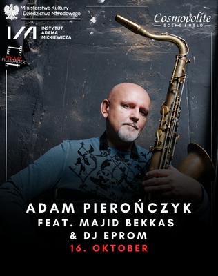 Adam Pierończyk feat. Majid Bekkas & DJ Eprom