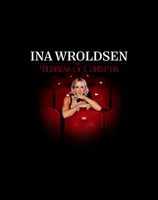 Ina Wroldsen - The Business of Christmas 2026
